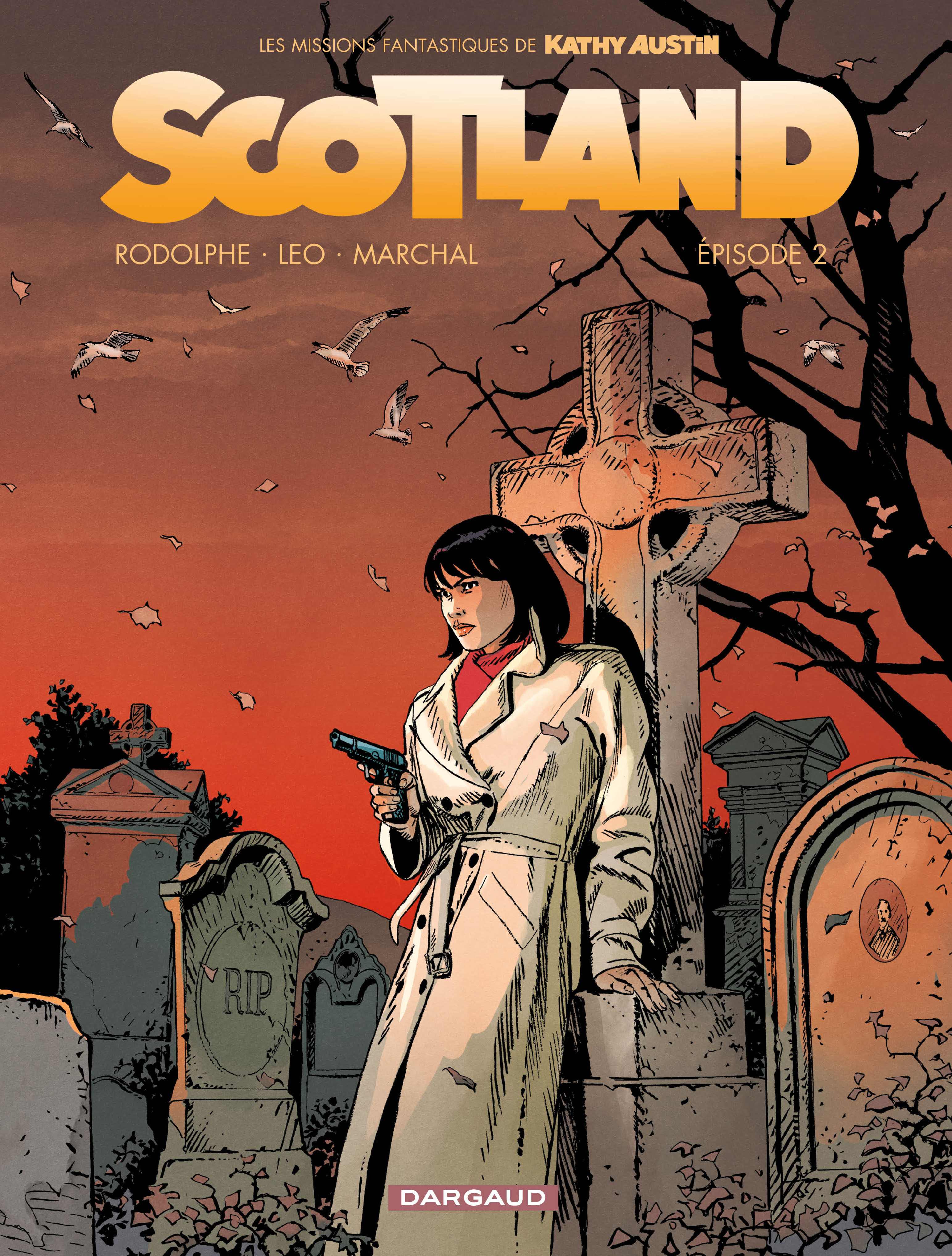 Scotland - Episode 2 © 2023 Editions Dargaud