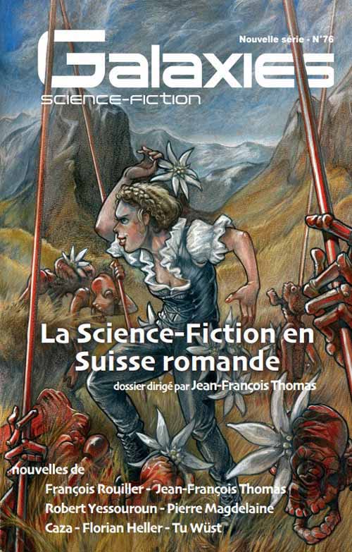 Galaxies Science-Fiction no 76 | La Science-fiction en Suisse romande | 2022