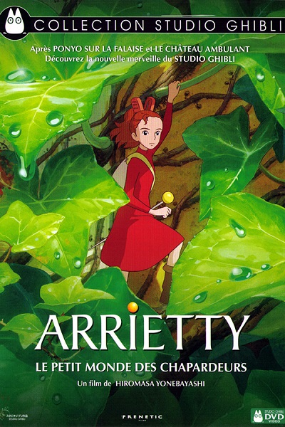 Arrietty, le petit Monde des Chapardeurs | 2010