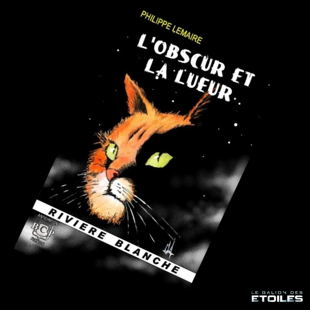 L'obscur et la lueur © 2022 Rivière Blanche | Illustration de couverture © Philippe Lemaire