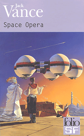 Space Opera, réédition @ 2003 Folio SF | Illustration de couverture @ Manchu