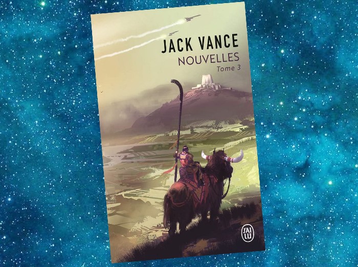 Jack Vance | Nouvelles 1945-1982 | 2019