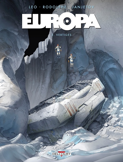 Europa T2 : Vertiges © 2023 Editions Delcourt