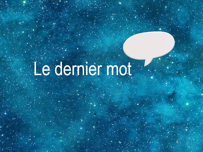 Copyright @ 2023 Le Galion des Etoiles | Le dernier mot, une fable du futur de Robert Yessouroun Copyright @ 2023 Le Galion des Etoiles | Le dernier mot, une fable du futur de Robert Yessouroun