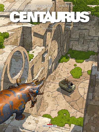 Centaurus, l'intégrale @ 2022 Delcourt