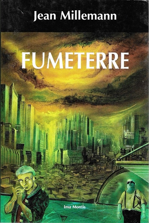 Fumeterre, recueil de nouvelles @ 1994 Ima Montis | Illustration de couverture @ Frank Corre
