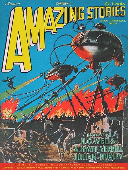 Paul's cover for Amazing Stories, August 1927, illustrating The War of the Worlds | By Frank R. Paul - Public domain - https://commons.wikimedia.org/wiki/File:Amazing_Stories_1927_08.jpg