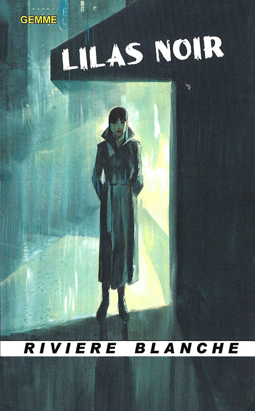 Lilas noir @ 2019 éditions Rivière Blanche | Illustration de couverture @ Mike Hoffman Lilas noir @ 2019 éditions Rivière Blanche | Illustration de couverture @ Mike Hoffman