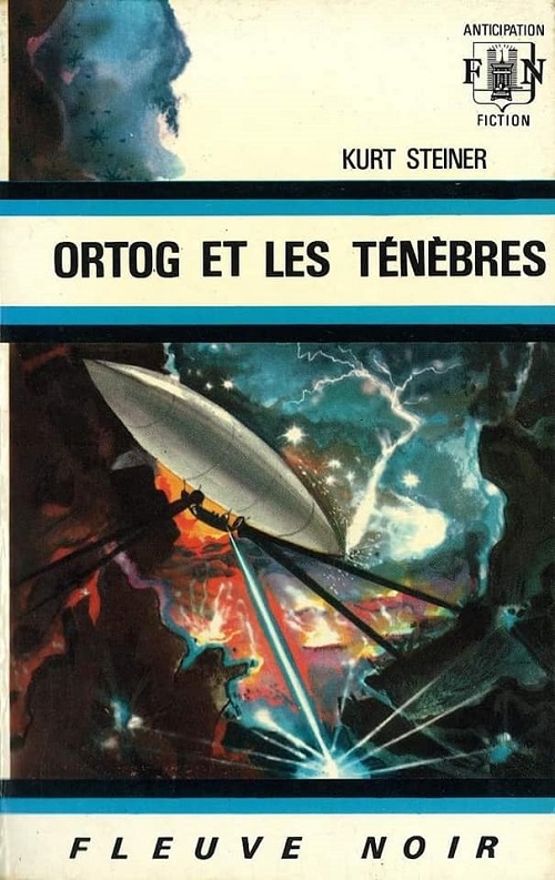 Ortog et les Ténèbres @ 1969 Fleuve Noir | Illustration de couverture @ Gaston de Sainte-Croix | Scan couverture @ Jean-Michel Archaimbault, collection privée