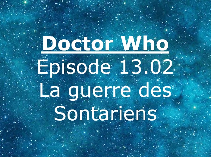 Doctor Who Episode 13.02 @ 2023 Le Galion des Etoiles
