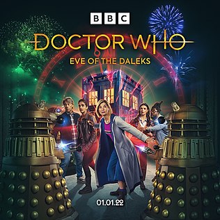 Doctor Who : Eve of the Daleks, poster promotionnel @ BBC | By https://www.doctorwho.tv/news/?article=get-ready-for-eve-of-the-daleks-on-new-years-day, Fair use, https://en.wikipedia.org/w/index.php?curid=69653236
