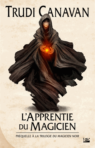 L'Apprentie du Magicien | The Magician's Apprentice | Trudi Canavan | 2009