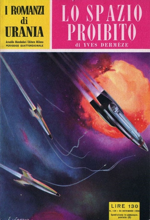 Lo spazio proibito @ 1956 Mondadori | Illustration de couverture @ Curt Caesar