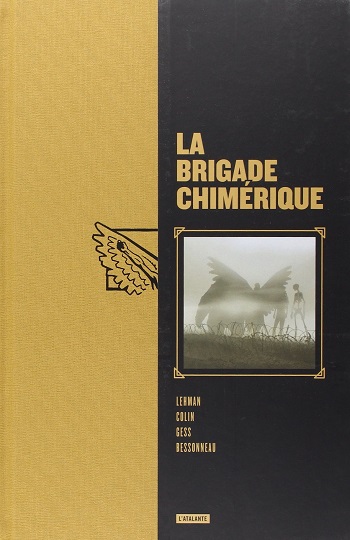 La Brigade chimérique, intégrale, réédition @ 2015 L'Atalante