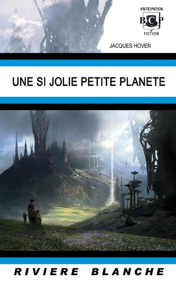 Une si jolie petite planète @ 2010 Rivière Blanche | Illustration de couverture @ Grillon | 🛒 Acheter le livre