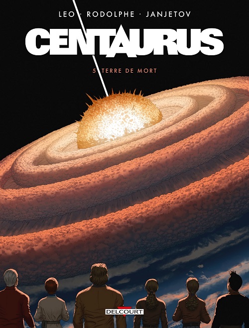 Centaurus 5 : Terre de mort © 2019 Editions Delcourt