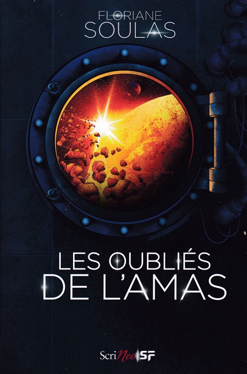 Les Oubliés de l'Amas @ 2021 Scrineo | Illustration de couverture @ Germain Barthélémy | 🛒 Acheter le livre