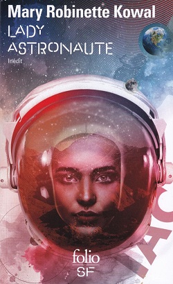 👉 Lady Astronaute | Mary Robinette Kowal