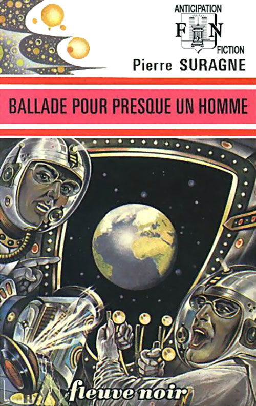 Ballade pour presque un homme @ 1974 Fleuve Noir | Illustration de couverture @ René Brantonne