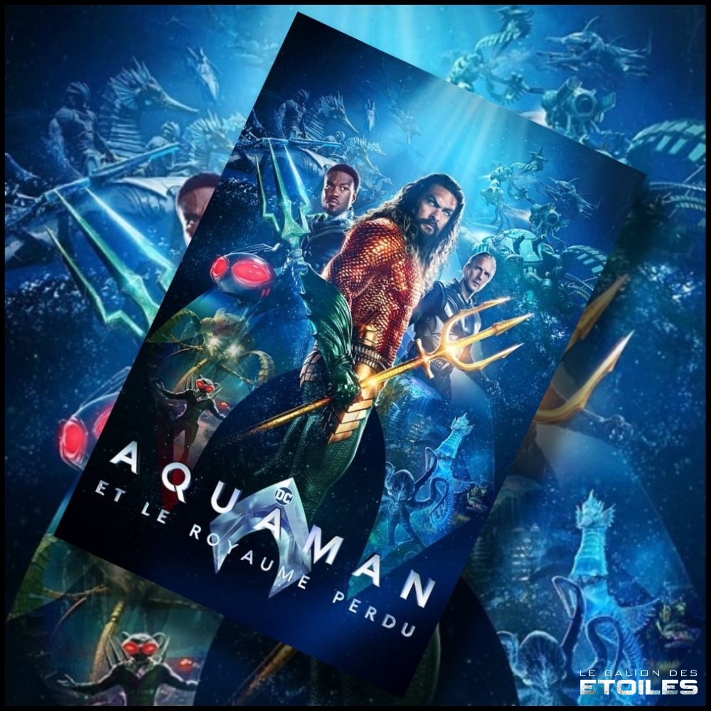 Aquaman et le Royaume perdu | Aquaman and the Lost Kingdom | 2023