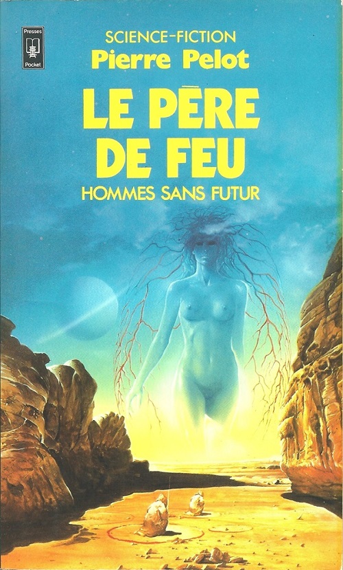 Le Père de feu @ 1984 Pocket | Illustration de couverture @ Wojtek Siudmak