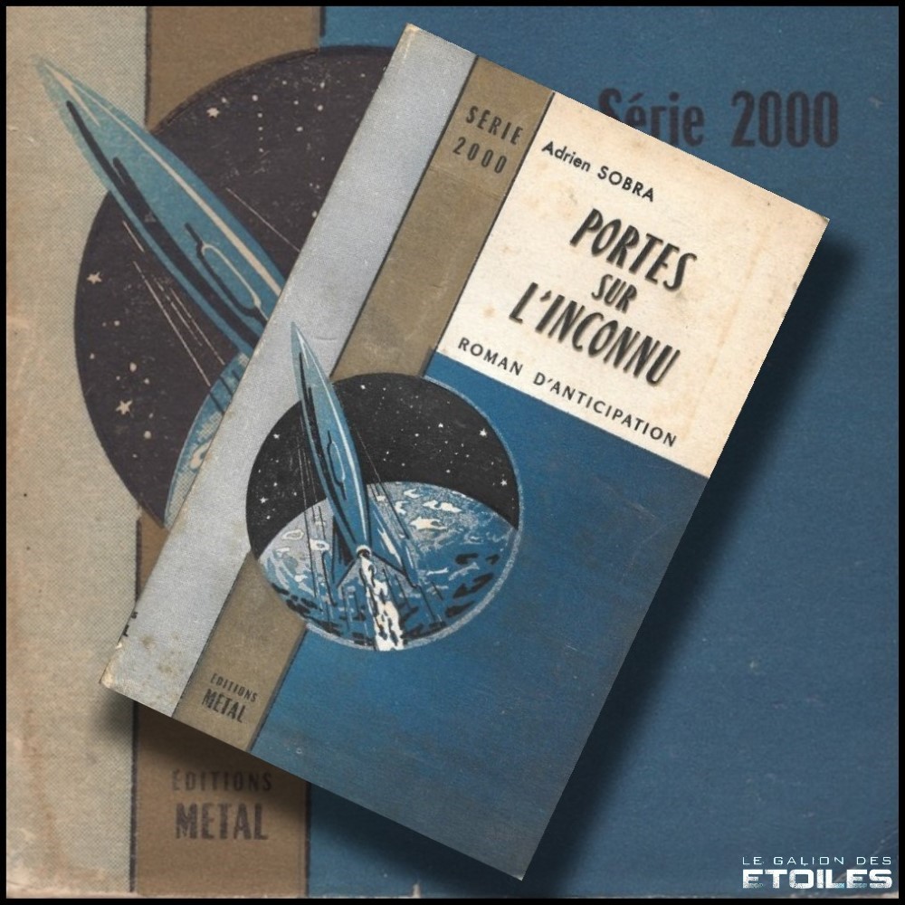 Portes sur l'inconnu @ Éditions Métal, Série 2000 n°20, 1er trimestre 1956 | Source illustration : The Internet Speculative Fiction Database (merci !)