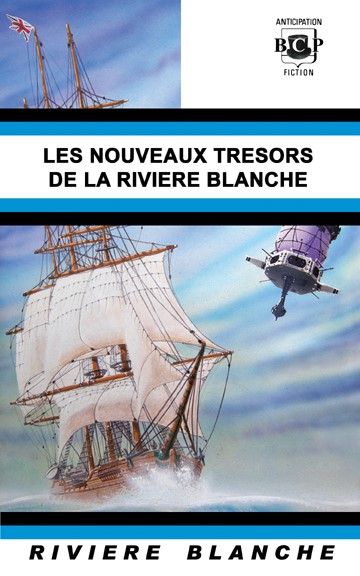 Les Nouveaux Trésors de la Rivière Blanche © 2024 Rivière Blanche | Illustration de couverture © Jean-Pierre Normand