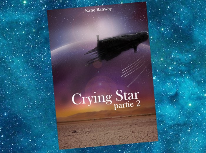 Crying Star | Kane Banway | 2015
