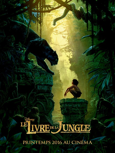 Le Livre de la Jungle | The Jungle Book | 2016 Le Livre de la Jungle | The Jungle Book | 2016