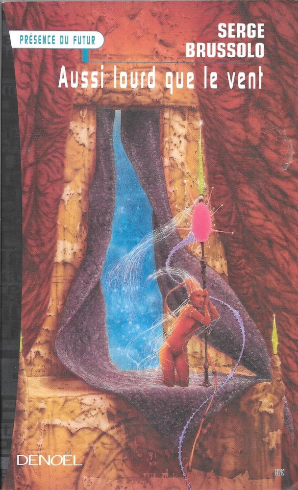 Aussi lourd que le vent (réédition) © Editions Denoël | Illustration de couverture © Jean-Yves Kervévan