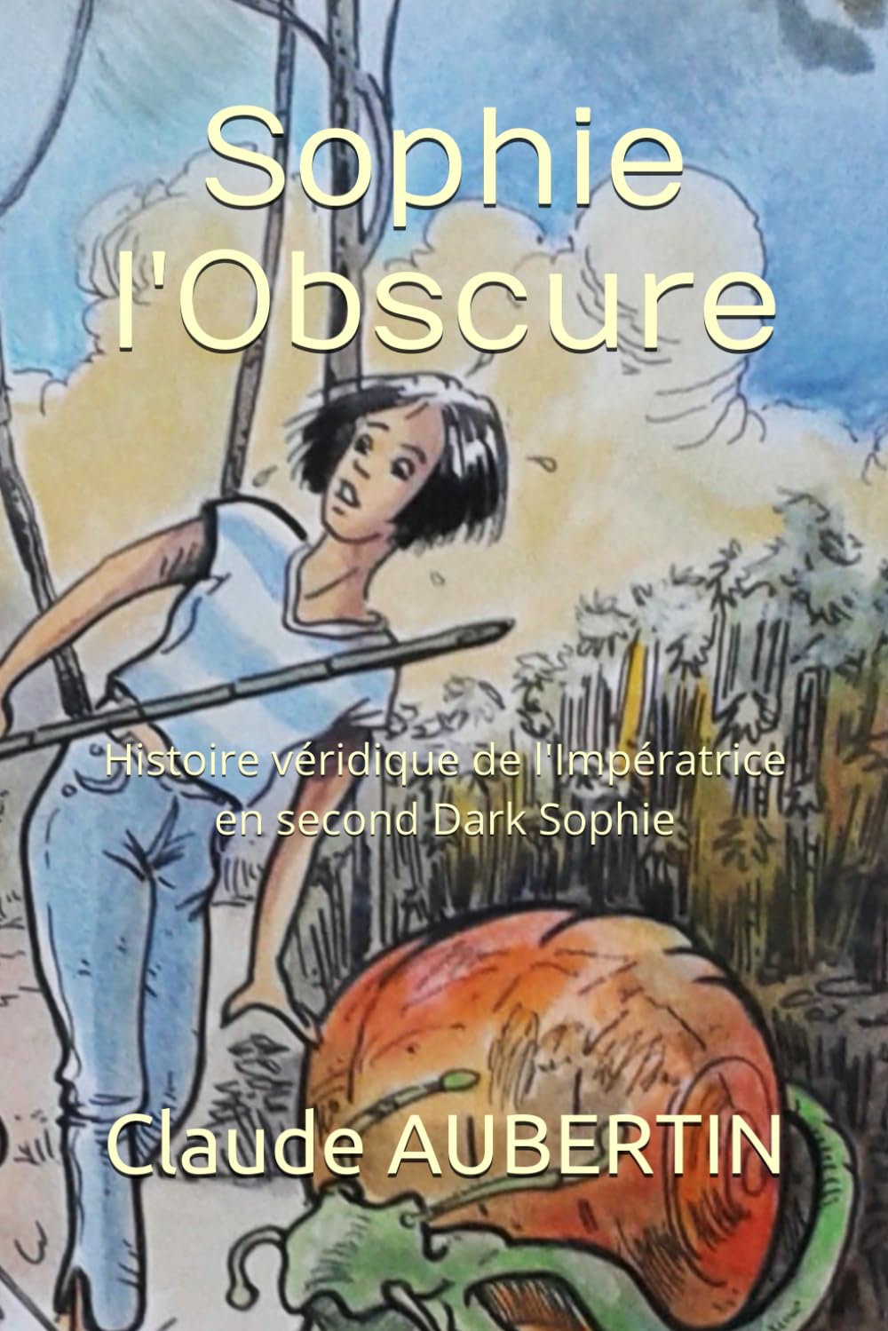 Sophie l'Obscure © Claude Aubertin