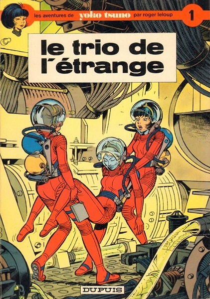 Yoko Tsuno : Le Trio de l'étrange © Editions Dupuis