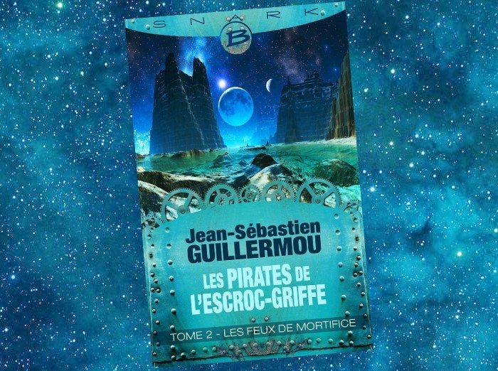 Les Pirates de L'Escroc-Griffe | Jean-Sébastien Guillermou