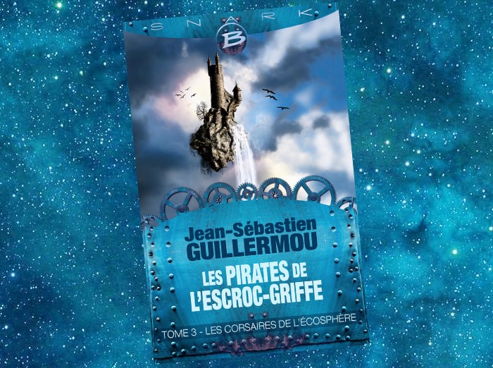 Les Pirates de L'Escroc-Griffe | Jean-Sébastien Guillermou | 2015-2016