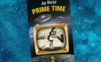 Prime Time | Channel Blue | Jay Martel | 2013