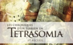 Les Chroniques d'un Terrien en Tetrasomia | Premier recueil | Alexandre Ségur | 2017