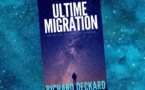 Ultime Migration : Un Voyage au Coeur du Système | Richard Deckard | 2018