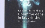 L'Homme dans le Labyrinthe | The Man in the Maze | Robert Silverberg | 1969