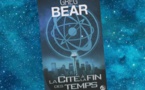 La Cité à la Fin des Temps | City at the End of Time | Greg Bear | 2008