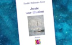 Juste une Illusion | Emilie Salamin-Amar | 2012