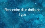 Rencontre d'un drôle de Type | Robert Yessouroun | 2021