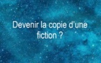 Devenir la copie d’une fiction ? | Robert Yessouroun | 2021