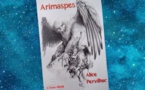 Arimaspes | Alice Pervilhac | 2013