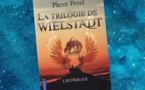 La Trilogie de Wielstadt | Pierre Pevel | 2001-2004