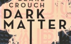 Dark Matter | Blake Crouch | 2016