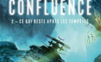 Confluence | Tome 2 : Ce qui reste après les tempêtes | Sylvie Poulain | 2023