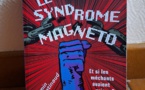 Le Syndrome Magneto | Benjamin Patinaud | 2023