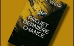 Projet Dernière Chance | Project Hail Mary | Andy Weir | 2021