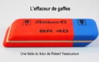 L'effaceur de gaffes | Robert Yessouroun | 2024