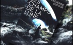 Les Champs de la Lune | Catherine Dufour | 2024